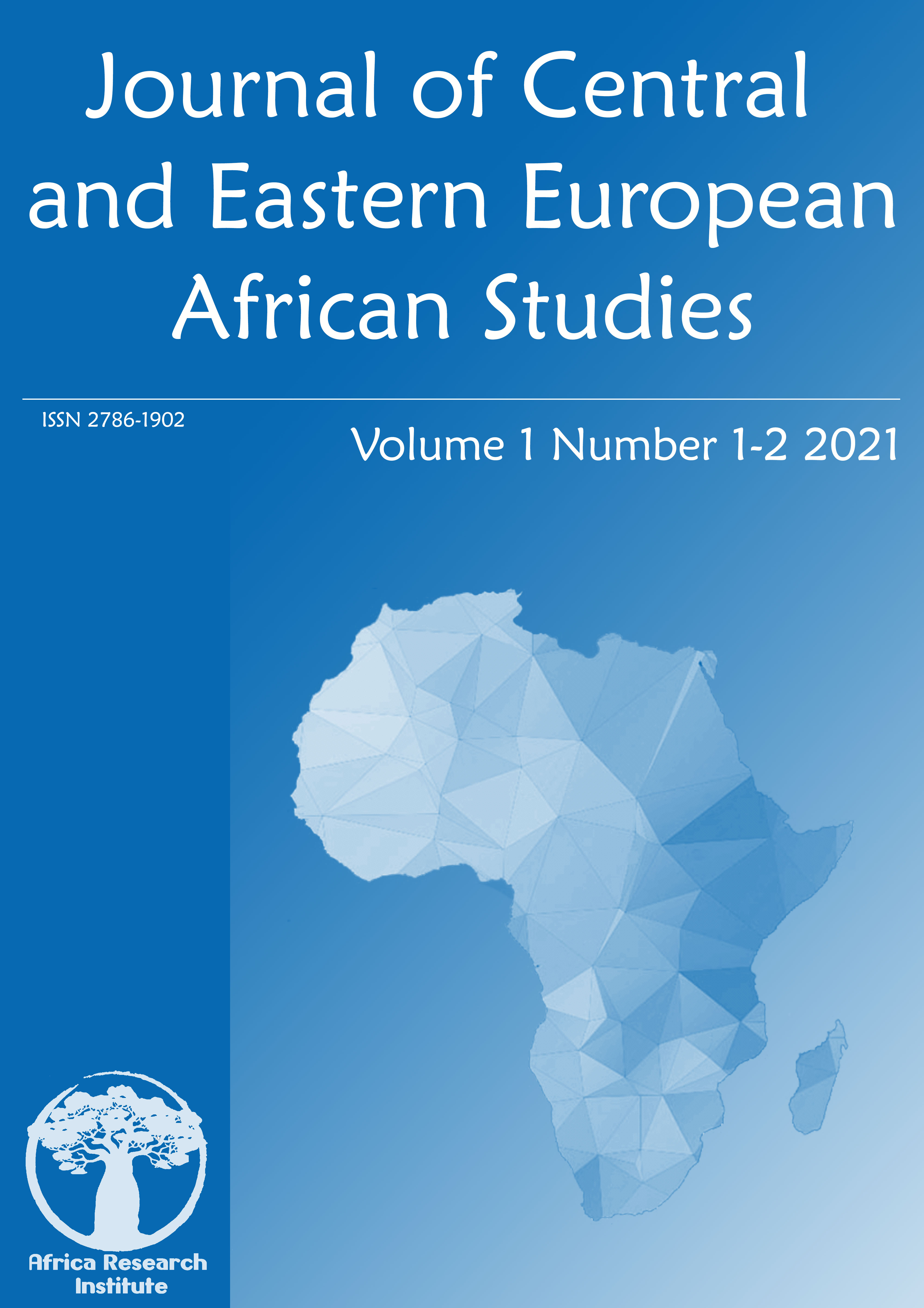Journal of Central and Eastern European African Studies Volume 1 Number 1-2 2021